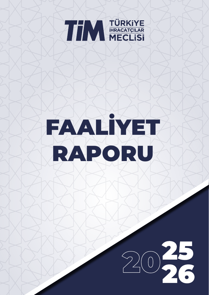 TİM 2025–2026 Faaliyet Raporu kapağı
